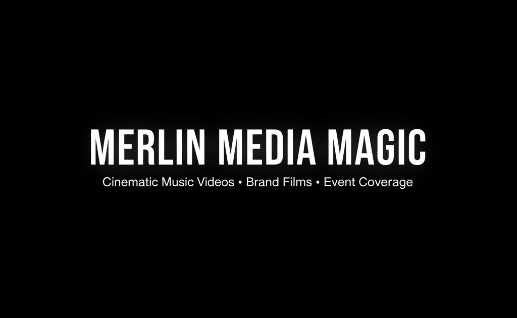 Merlin Media — Cinematic Storytelling for Artists & Brands